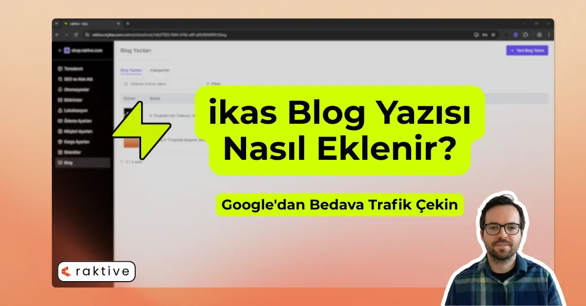 ikas Blog Yazısı Nasıl Eklenir