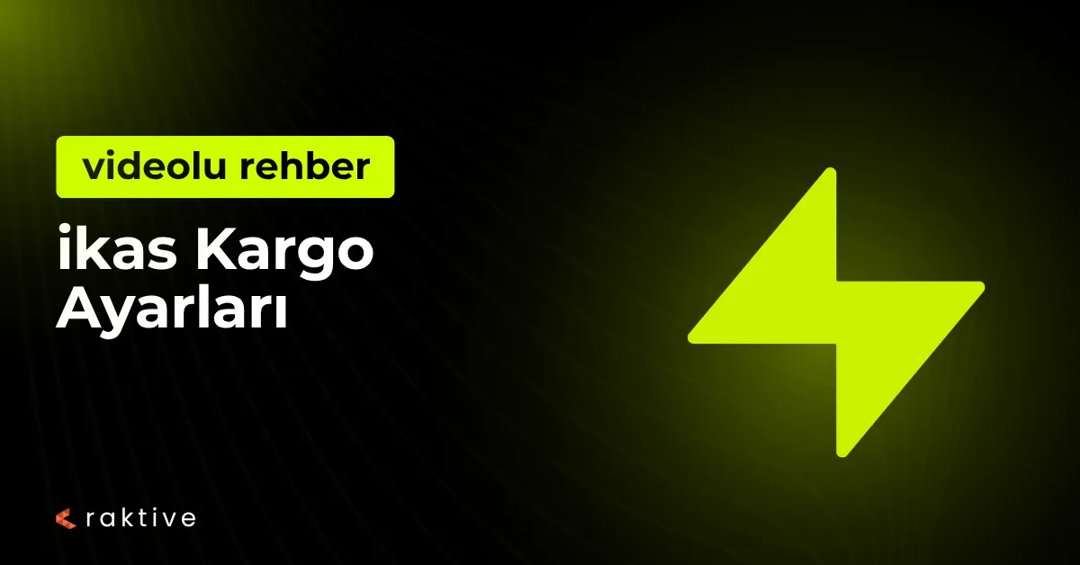 ikas Kargo Ayarları: Lojistik Operasyonunuzu Optimize Edin
